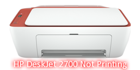 HP DeskJet 2700 Not Printing